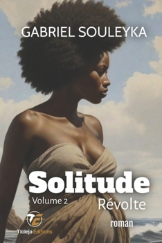 Paperback Solitude révolte: volume 2 [French] Book