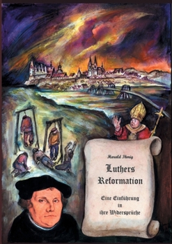 Paperback Luthers Reformation: Eine Einführung in ihre Widersprüche [German] Book