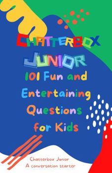 Paperback Chatterbox Junior: 101 Fun and Entertaining Questions for Kids Book