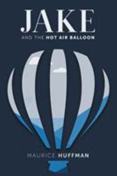 Jake and the Hot Air Balloon