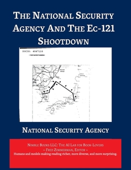Paperback The National Security Agency and The EC-121 Shootdown Book