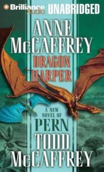 Dragon Harper by Anne McCaffrey Unabridged CD Audiobook (The Dragons of Pern)