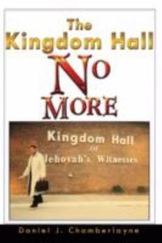 Hardcover The Kingdom Hall No More Book