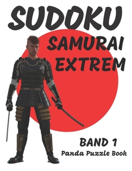 Paperback Sudoku Samurai Extrem - Band 1: Logikspiele Für Erwachsene - Denkspiele Erwachsene [German] Book