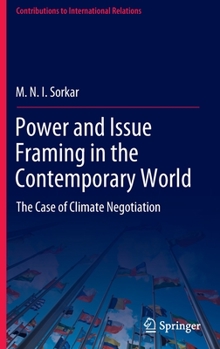 Power and Issue Framing in the Contemporary World: The Case of Climate Negotiation