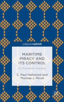 Hardcover Maritime Piracy and Its Control: An Economic Analysis Book