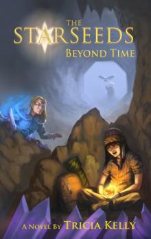 Paperback The StarSeeds: Beyond Time Book