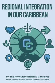 Paperback Regional Integration in Our Caribbean Book