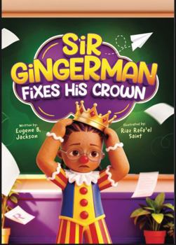 Sir Gingerman Fixes His Crown