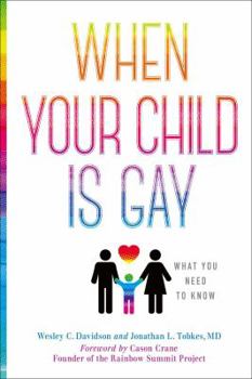 Paperback When Your Child Is Gay: What You Need to Know Book