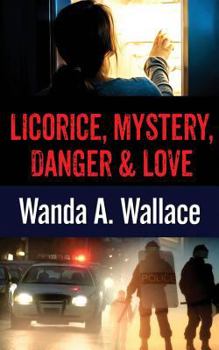 Paperback Licorice, Mystery, Danger & Love Book