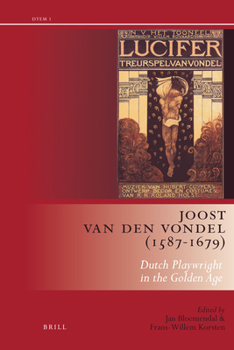 Hardcover Joost Van Den Vondel (1587-1679): Dutch Playwright in the Golden Age Book