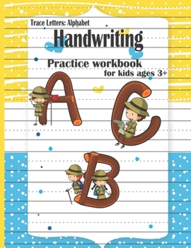Paperback Trace Letters: Alphabet Handwriting Practice workbook ABC Workbook For Kids to Practice Pen Control, Line Tracing, Shapes the Alphabe Book