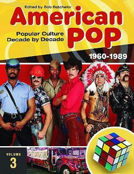 Hardcover American Pop: Popular Culture Decade by Decade, Volume 3 1960-1989 Book