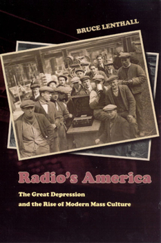 Paperback Radio's America: The Great Depression and the Rise of Modern Mass Culture Book