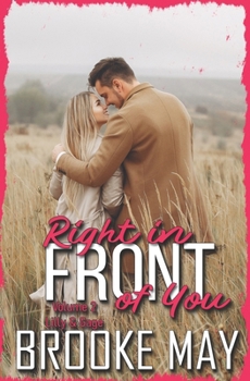 Paperback Right in Front of You: Volume Two: Lilly & Gage Book