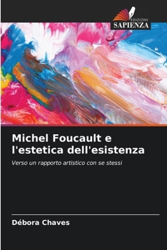 Paperback Michel Foucault e l'estetica dell'esistenza [Italian] Book