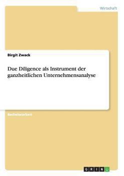 Paperback Due Diligence als Instrument der ganzheitlichen Unternehmensanalyse [German] Book