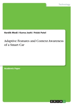 Paperback Adaptive Features and Context Awareness of a Smart Car Book