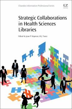 Paperback Strategic Collaborations in Health Sciences Libraries Book
