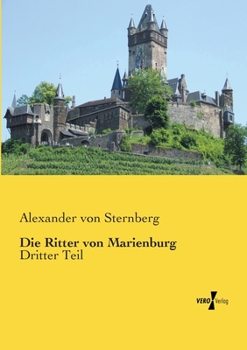 Paperback Die Ritter von Marienburg: Dritter Teil [German] Book