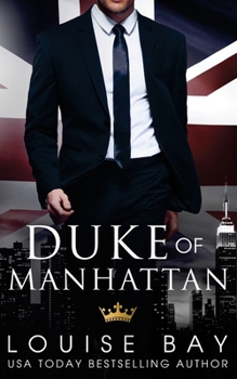 Duke of Manhattan - Book #3 of the Royals