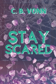 Paperback Stay Scared: Stay With Me: Book 2 Book