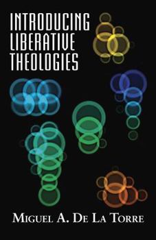Paperback Introducing Liberative Theologies Book
