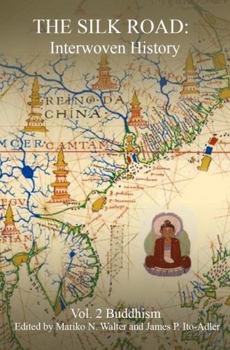 Spiral-bound The Silk Road: Interwoven History, vol. 2 Buddhism Book