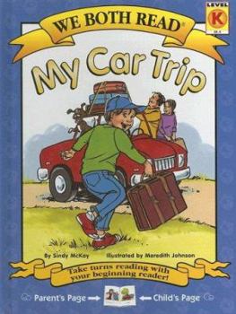 Hardcover My Car Trip (We Both Read) Book