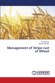 Paperback Management of Stripe rust of Wheat Book