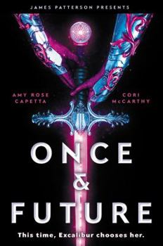 Once & Future - Book #1 of the Once & Future