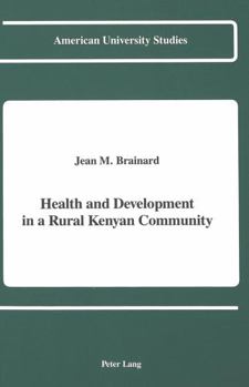 Hardcover Health & Development in a Rural Kenyan Community Book