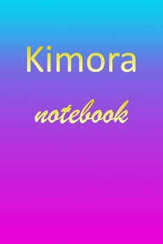 Paperback Kimora: Blank Notebook - Wide Ruled Lined Paper Notepad - Writing Pad Practice Journal - Custom Personalized First Name Initia Book