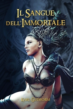 Paperback Il Sangue dell'Immortale [Italian] Book