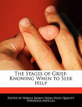 The Stages of Grief : Knowing When to Seek Help