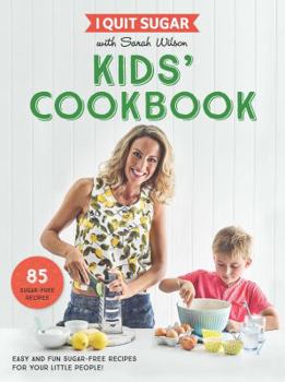 Paperback I Quit Sugar Kids Cookbook Book