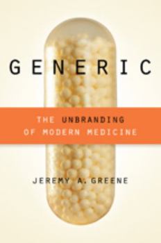Hardcover Generic: The Unbranding of Modern Medicine Book