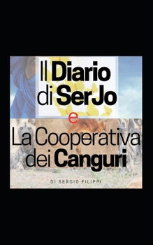 Paperback LeFarfalleD'Oro e LaCooperativaDiCanguri [Italian] Book