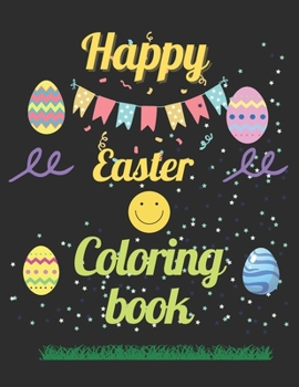 The Funny Easter Egg Coloring Book For Ages 1-5: Fun To Color Easter eggs