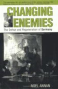 Paperback Changing Enemies: The Defeat and Regeneration of Germany Book
