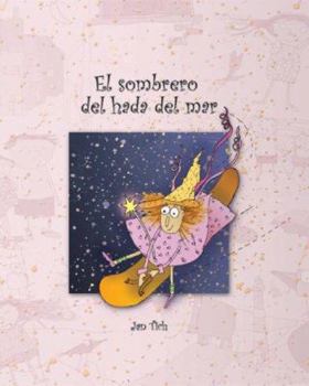 Hardcover El Sombrero del Hada de Mar [Spanish] Book