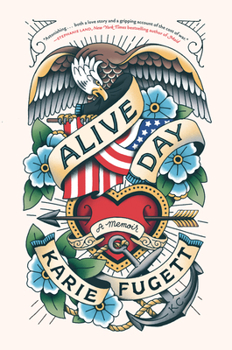 Hardcover Alive Day: A Memoir Book