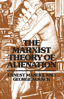 Paperback The Marxist Theory of Alienation Book