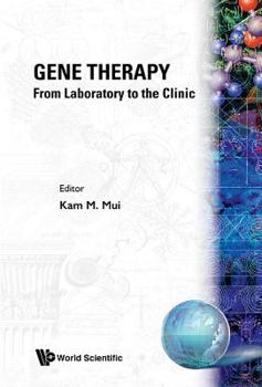 Hardcover Gene Therapy - From Laboratory to the Clinic Book