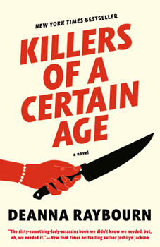 Killers of a Certain Age - Book #1 of the Killers of a Certain Age