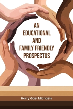 Paperback An Educational and Family Friendly Prospectus Book