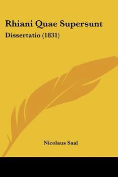 Paperback Rhiani Quae Supersunt: Dissertatio (1831) [Latin] Book