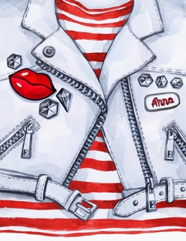 Anna: Personalized Book with Name That Makes a Great Journal or Notebook.  Fun Fashion Design to Express Your Individuality!