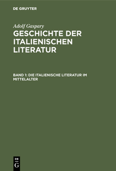 Hardcover Die Italienische Literatur Im Mittelalter [German] Book